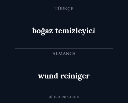 wund reiniger - boğaz temizleyici