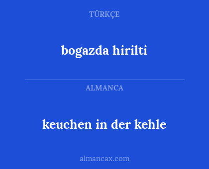 bogazda hirilti - keuchen in der kehle