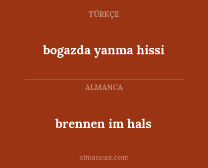 bogazda yanma hissi - brennen im hals