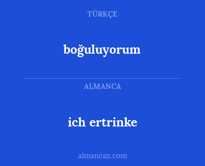 ich ertrinke - boğuluyorum