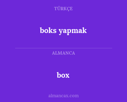 box - boks yapmak