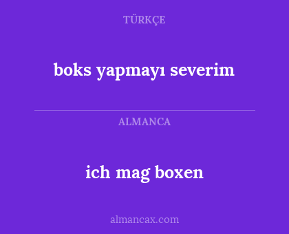ich mag boxen - boks yapmayı severim