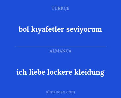 bol kıyafetler seviyorum - ich liebe lockere kleidung