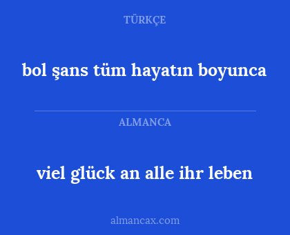 viel glück an alle ihr leben - bol şans tüm hayatın boyunca