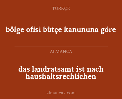 bölge ofisi bütçe kanununa göre - das landratsamt ist nach haushaltsrechlichen