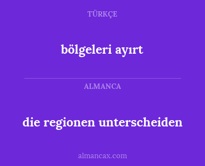 die regionen unterscheiden - bölgeleri ayırt