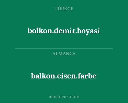 bolkon.demir.boyasi - balkon.eisen.farbe