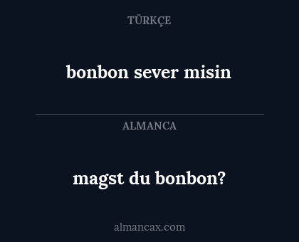 bonbon sever misin - magst du bonbon?