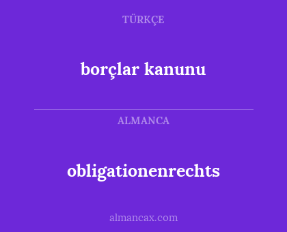obligationenrechts - borçlar kanunu