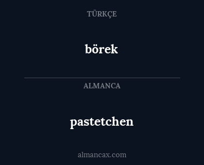 pastetchen - börek