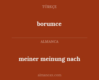 borumce - meiner meinung nach