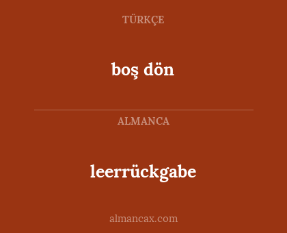 leerrückgabe - boş dön