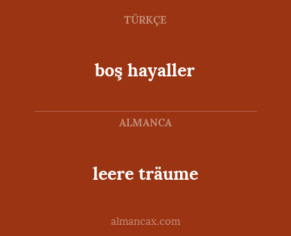 leere träume - boş hayaller