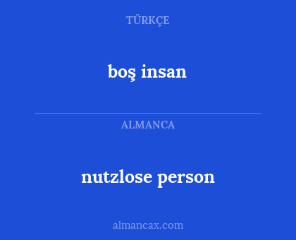 boş insan - nutzlose person