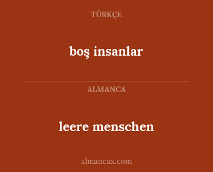boş insanlar - leere menschen