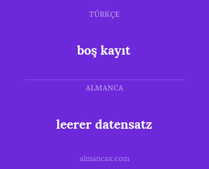 boş kayıt - leerer datensatz