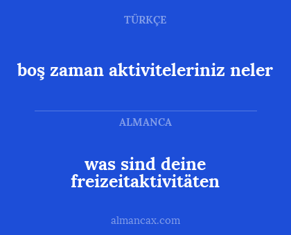 boş zaman aktiviteleriniz neler - was sind deine freizeitaktivitäten