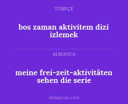 meine frei-zeit-aktivitäten sehen die serie - bos zaman aktivitem dizi izlemek