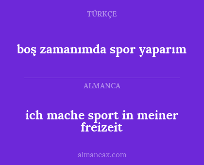 boş zamanımda spor yaparım - ich mache sport in meiner freizeit