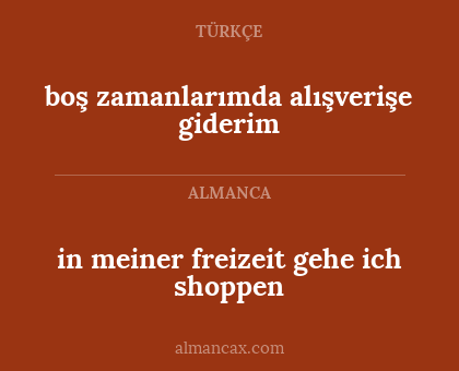 boş zamanlarımda alışverişe giderim - in meiner freizeit gehe ich shoppen