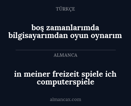 boş zamanlarımda bilgisayarımdan oyun oynarım - in meiner freizeit spiele ich computerspiele