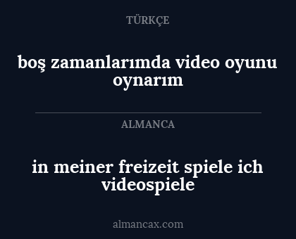 boş zamanlarımda video oyunu oynarım - in meiner freizeit spiele ich videospiele