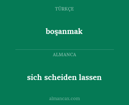 sich scheiden lassen - boşanmak