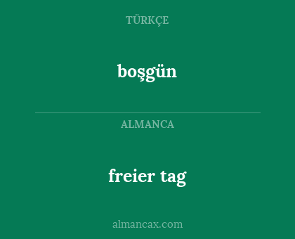 boşgün - freier tag