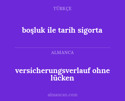 boşluk ile tarih sigorta - versicherungsverlauf ohne lücken