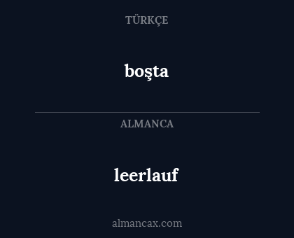 boşta - leerlauf