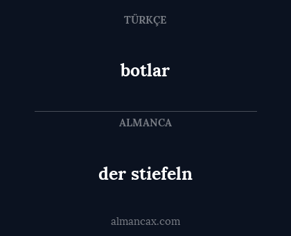botlar - der stiefeln