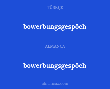 bowerbungsgespöch - bowerbungsgespöch