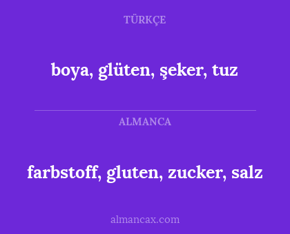 farbstoff, gluten, zucker, salz - boya, glüten, şeker, tuz