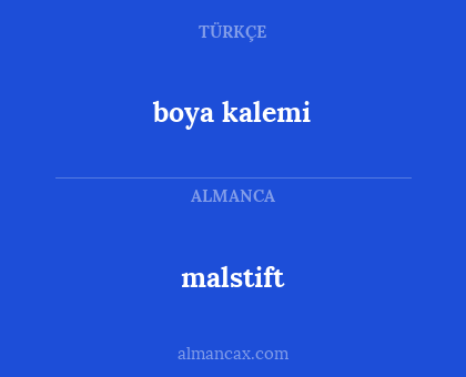 boya kalemi - malstift