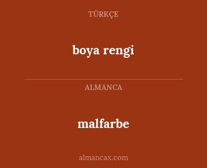 malfarbe - boya rengi
