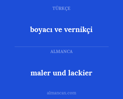 maler und lackier - boyacı ve vernikçi