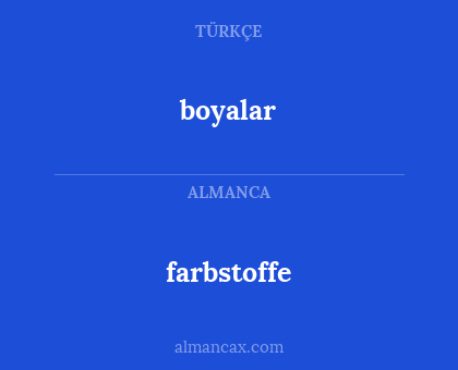 farbstoffe - boyalar