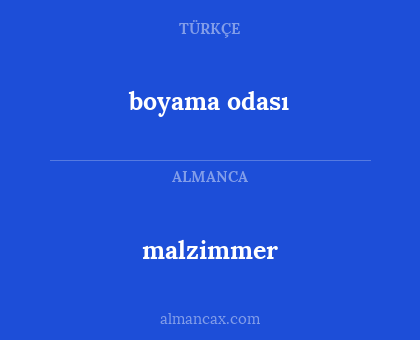malzimmer - boyama odası