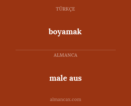 male aus - boyamak