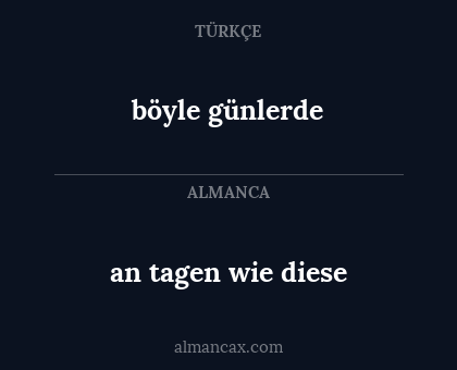 an tagen wie diese - böyle günlerde