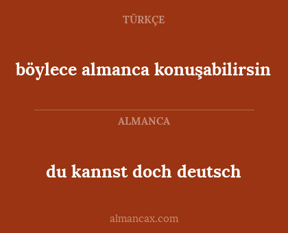 du kannst doch deutsch - böylece almanca konuşabilirsin