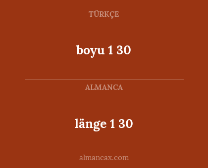 länge 1 30 - boyu 1 30