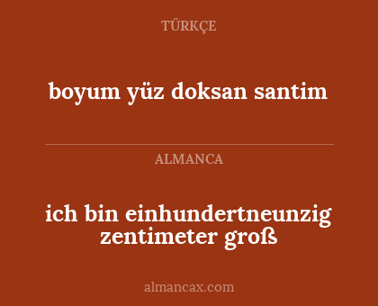 boyum yüz doksan santim - ich bin einhundertneunzig zentimeter groß