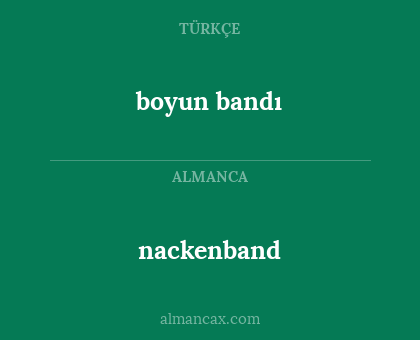 boyun bandı - nackenband