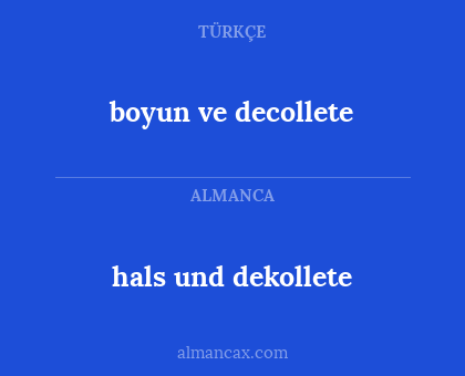 hals und dekollete - boyun ve decollete