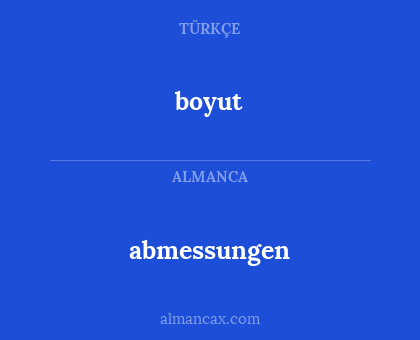 abmessungen - boyut