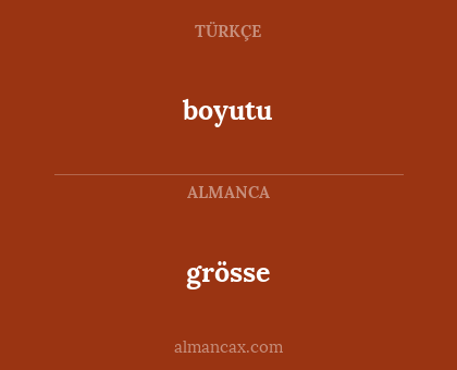 boyutu - grösse