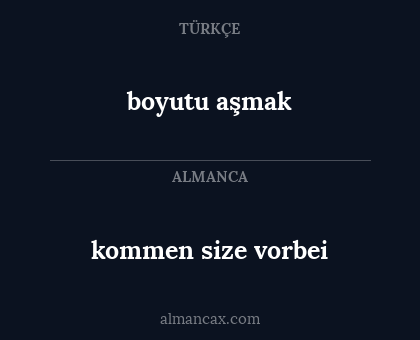 boyutu aşmak - kommen size vorbei