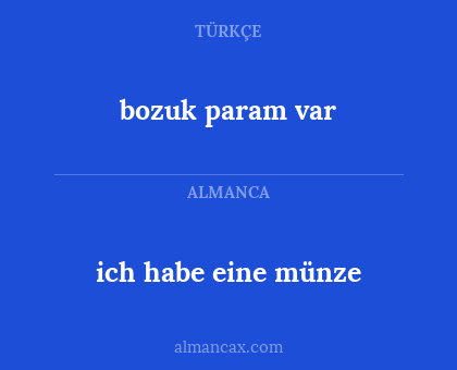 bozuk param var - ich habe eine münze