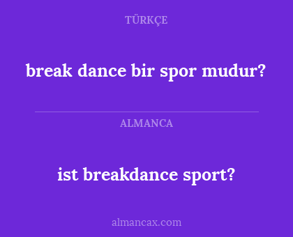 break dance bir spor mudur? - ist breakdance sport?